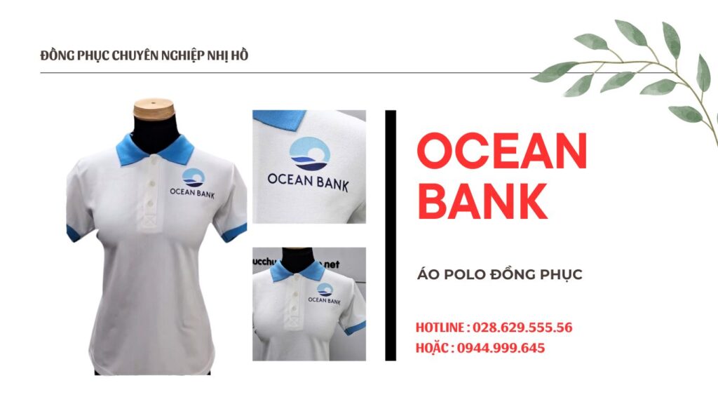 Áo Thun Đồng Phục Ocean Bank: Nét Thanh Lịch Từ Sắc Trắng Phối Xanh Và Chất Liệu Cao Cấp