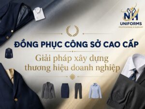 Đồng Phục Công Sở Cao Cấp – Giải Pháp Xây Dựng Thương Hiệu Doanh Nghiệp
