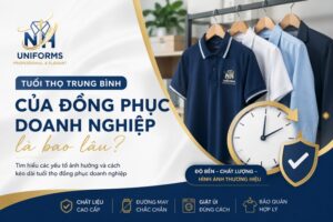 Tuổi thọ trung bình của đồng phục doanh nghiệp là bao lâu?